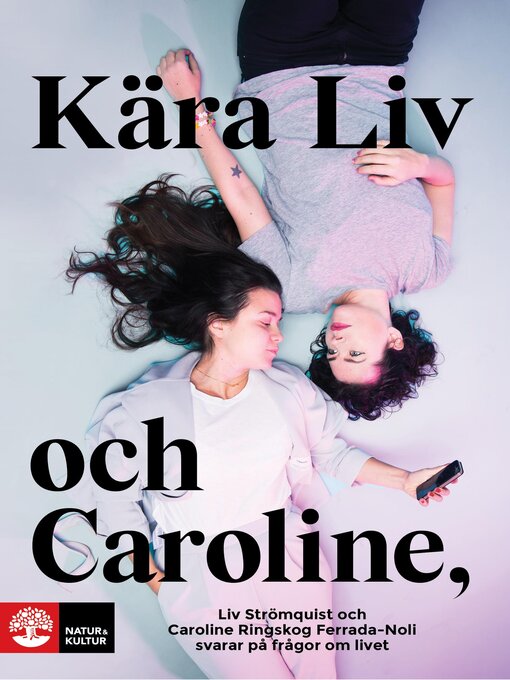 Titeldetaljer för Kära Liv och Caroline av Caroline Ringskog Ferrada-Noli - Tillgänglig